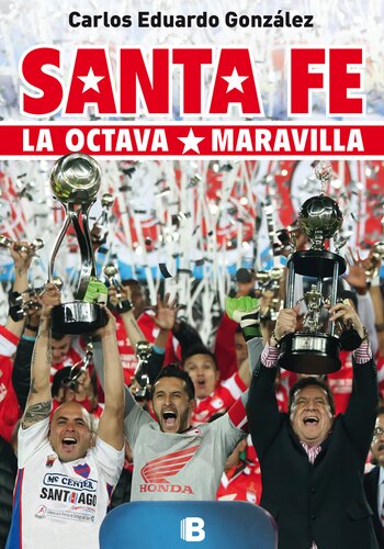 Santa Fe: La octava maravilla