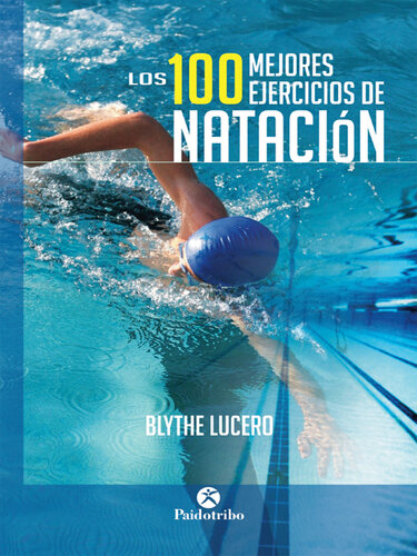 Los 100 mejores ejercicios de natación (Bicolor)