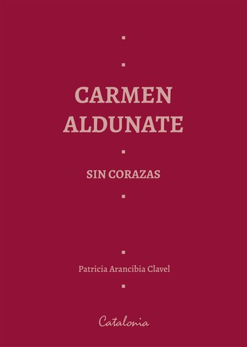 ?Carmen Aldunate sin corazas