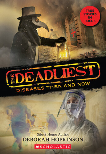 The Deadliest Diseases Then and Now