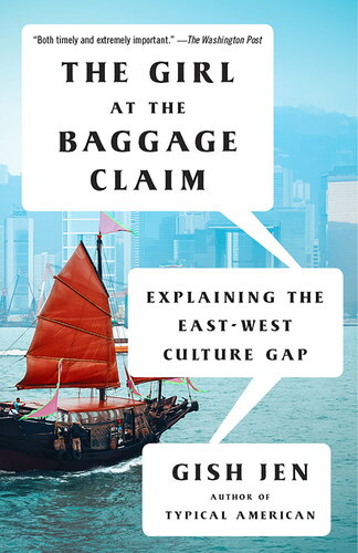 The Girl at the Baggage Claim: Explaining the East-West Culture Gap