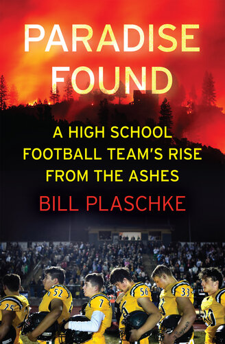 Paradise Found: A High School Football Team's Rise from the Ashes