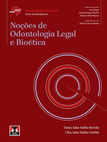 Noções de Odontologia Legal e Bioética