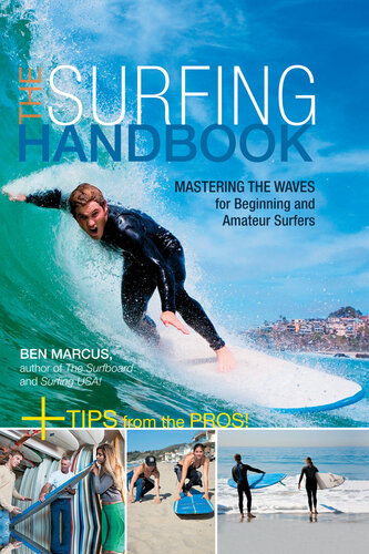The Surfing Handbook: Mastering the Waves for Beginning and Amateur Surfers