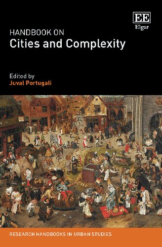Handbook on Cities and Complexity (Research Handbooks in Urban Studies series)