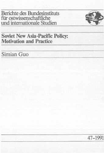 Soviet NewAsia-Pacific Policy: Motivation and Practice