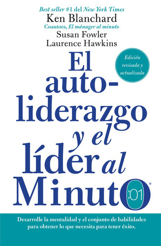 autoliderazgo y el líder al minuto: Aumente su efectividad con un autolidera