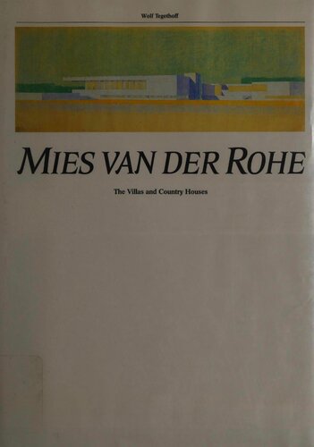 Mies Van Der Rohe The Villas and Country Houses
