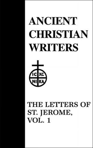 33. Letters of St. Jerome, Vol. 1 (Ancient Christian Writers)