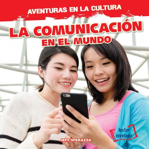 La comunicación en el mundo (Communication Around the World)