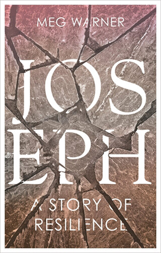 Joseph: A Story of Resilience