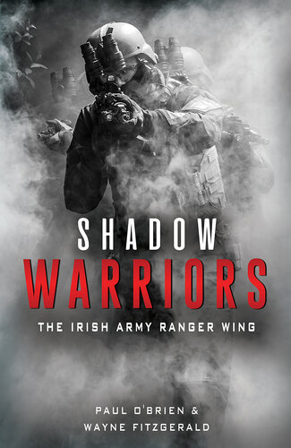 Shadow Warriors: The Irish Army Ranger Wing