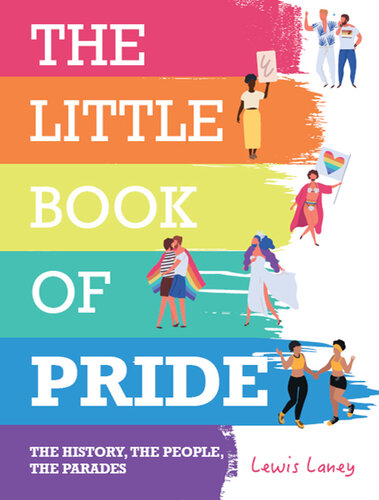 The Little Book of Pride: The History, the People, the Parades