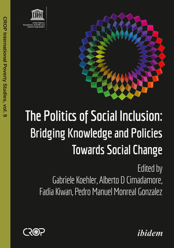 The Politics of Social Inclusion: Bridging Knowledge and Policies Towards Social Change