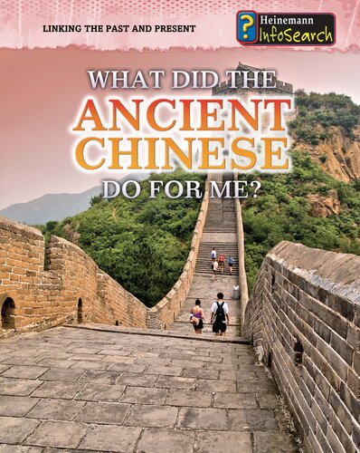 What Did the Ancient Chinese Do for Me?