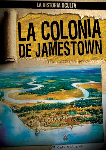 La colonia de Jamestown (Uncovering the Jamestown Colony)