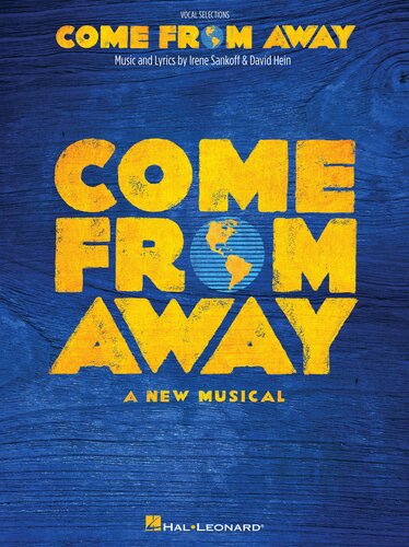 Come from Away: A New Musical Piano/Vocal Selections