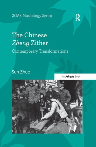 The Chinese Zheng Zither: Contemporary Transformations