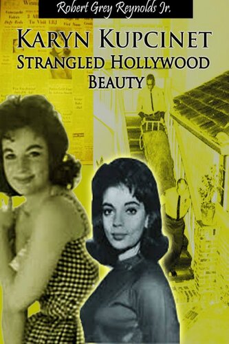 Karyn Kupcinet Strangled Hollywood Beauty