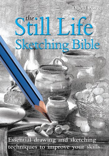 Still Life Sketching Bible