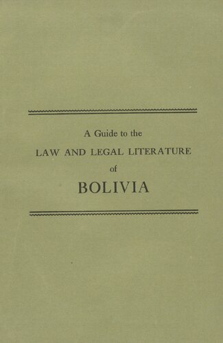 A guide to the law and legal literature of Bolivia