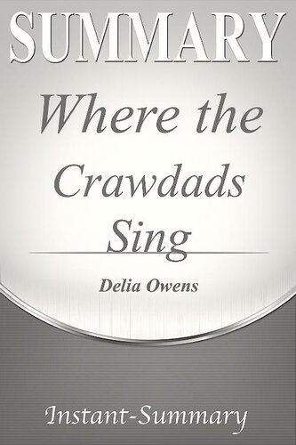 Where the Crawdads Sing: Delia Owens | A Comprehensive Summary