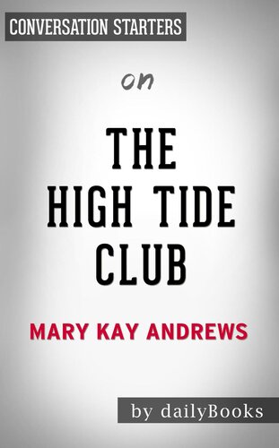 The High Tide Club - A Novel by Mary Kay Andrews | Conversation Starters