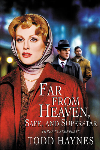 Far from Heaven, Safe, and Superstar: Three Screenplays