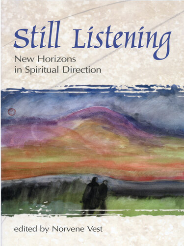 Still Listening: New Horizons in Spiritual Direction