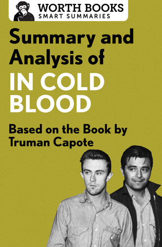 Summary and Analysis of In Cold Blood - A True Account of a Multiple Murder and Its Consequences: Based on the Book by Truman Capote