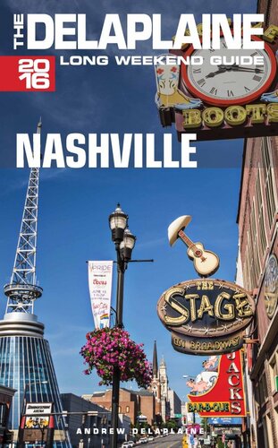 Nashville: The Delaplaine 2016 Long Weekend Guide