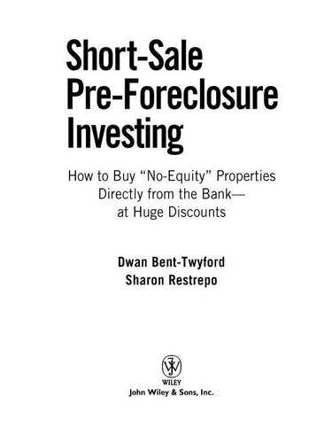 Short-Sale Pre-Foreclosure Investing: How to Buy 