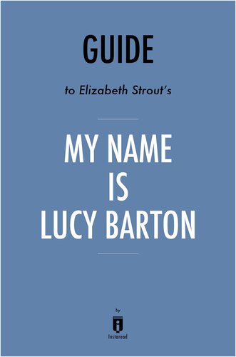 Summary of My Name Is Lucy Barton: by Elizabeth Strout