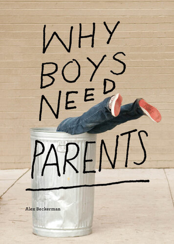 Why Boys Need Parents