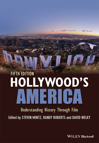 Hollywood's America: Understanding History Through Film