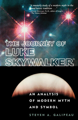 The Journey of Luke Skywalker: An Analysis of Modern Myth and Symbol