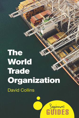The World Trade Organization: A Beginner's Guide