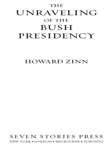 The Unraveling of the Bush Presidency