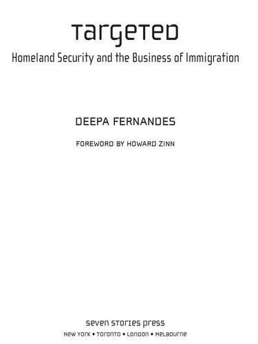 Targeted: Homeland Security and the Business of Immigration