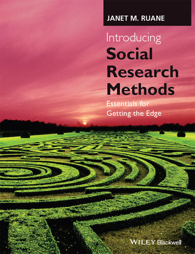 Introducing Social Research Methods: Essentials for Getting the Edge