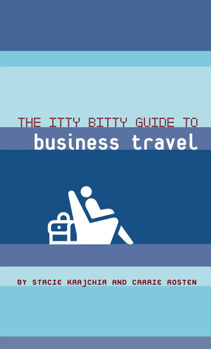 The Itty Bitty Guide to Business Travel