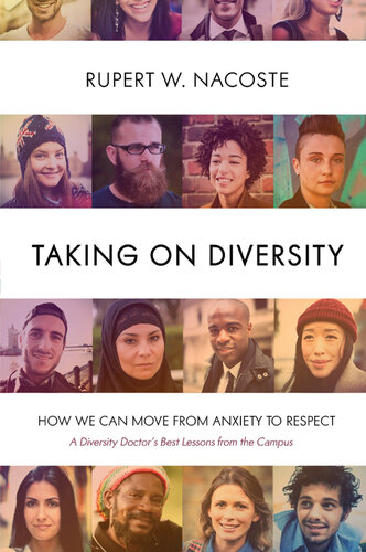 Taking on Diversity: How We Can Move from Anxiety to Respect