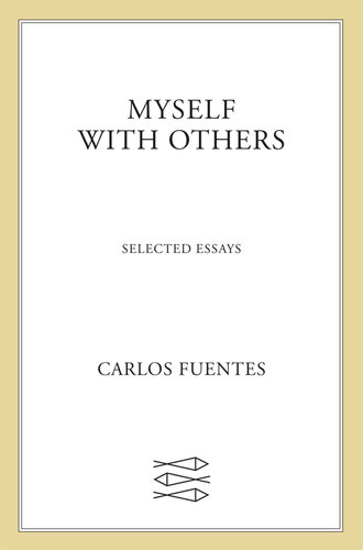 Myself with Others: Selected Essays