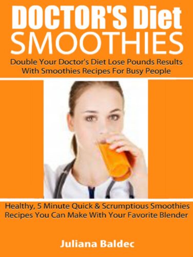 Doctor's Diet Smoothies: 2 in 1 Box Set
