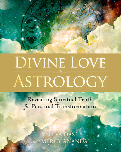 Divine Love Astrology: Revealing Spiritual Truth for Personal Transformation