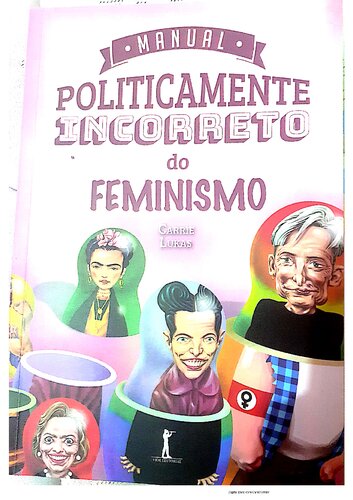 Manual do Politicamente Incorreto do Feminismo