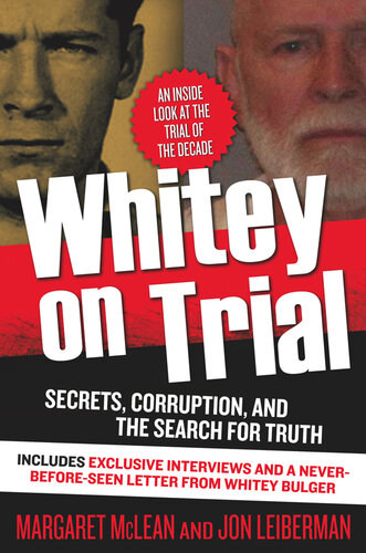 Whitey on Trial: Secrets, Corruption, and the Search for Truth