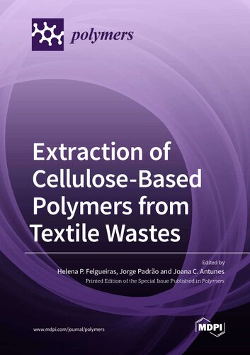 Extraction of Cellulose-Based Polymers from Textile Waste