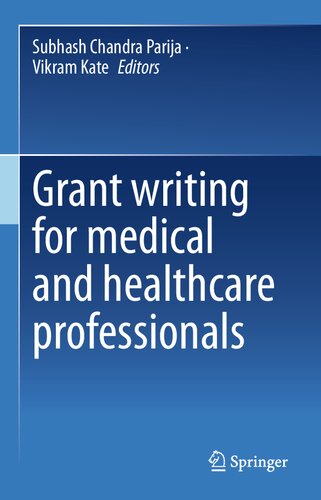 Grant writing for medical and healthcare professionals