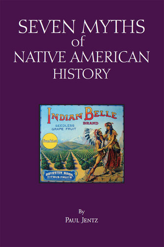 Seven Myths of Native American History